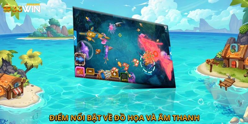 Điểm nổi bật về đồ họa và âm thanh