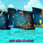 mẹo bắn cá rồng